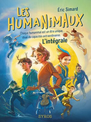 cover image of Les humanimaux--L'intégrale